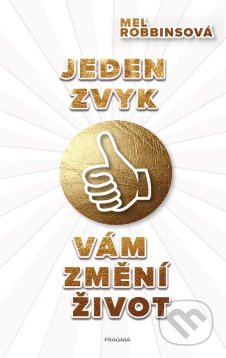 Jeden zvyk vám změní život