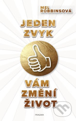 Jeden zvyk vám změní život