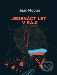 Jedenáct let v ráji