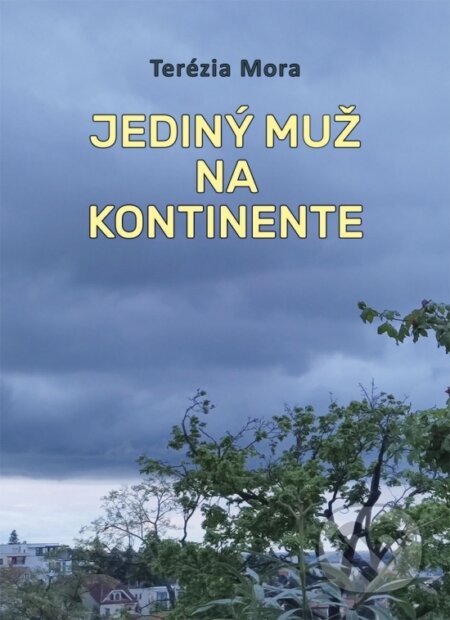 Jediný muž na kontinente