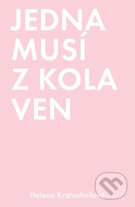 Jedna musí z kola ven