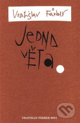 Jedna věta: Vratislav Färber