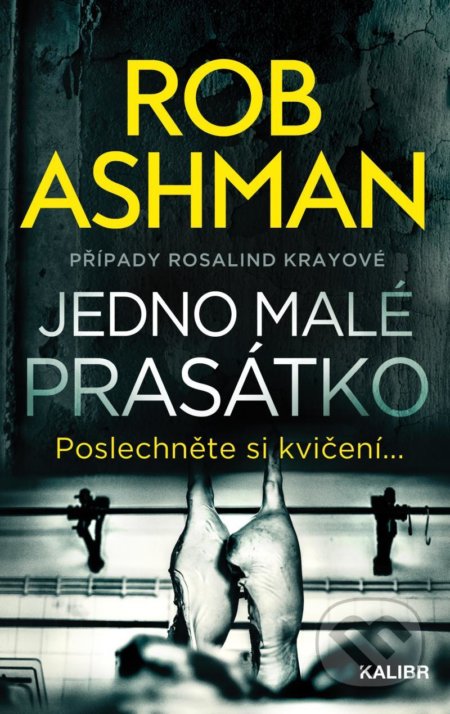 Jedno malé prasátko (Poslechněte si kvičení...)