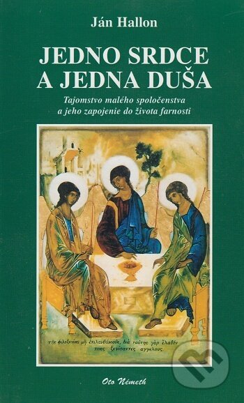 Jedno srdce a jedna duša