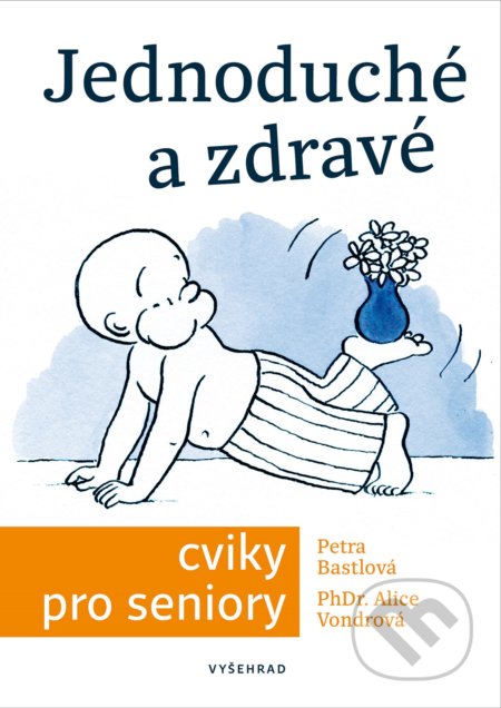 Jednoduché a zdravé cvičení pro seniory