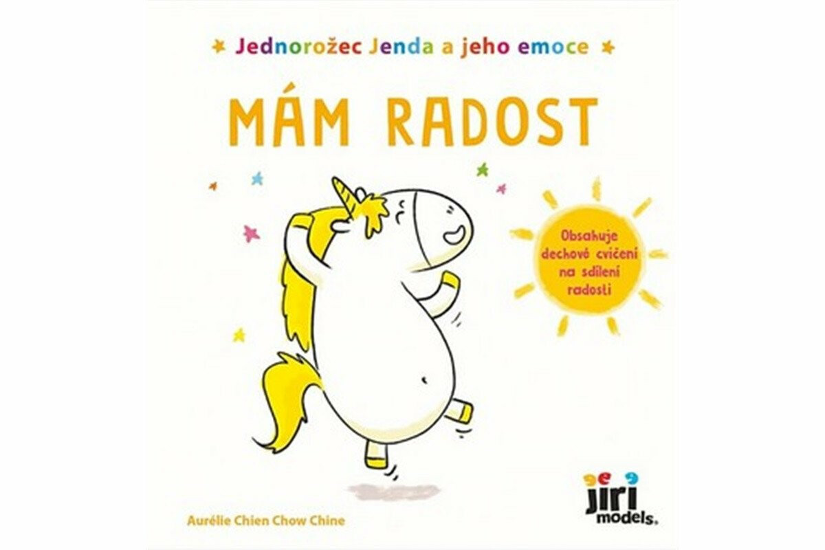Jednorožec Jenda a jeho emoce - Mám radost - Aurélie Chien Chow Chine
