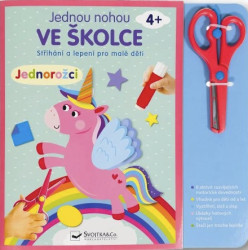 Jednou nohou ve školce: Jednorožci (Stříhání a lepení pro malé děti) - kniha z kategorie Omalovánky, vystřihovánky, papír