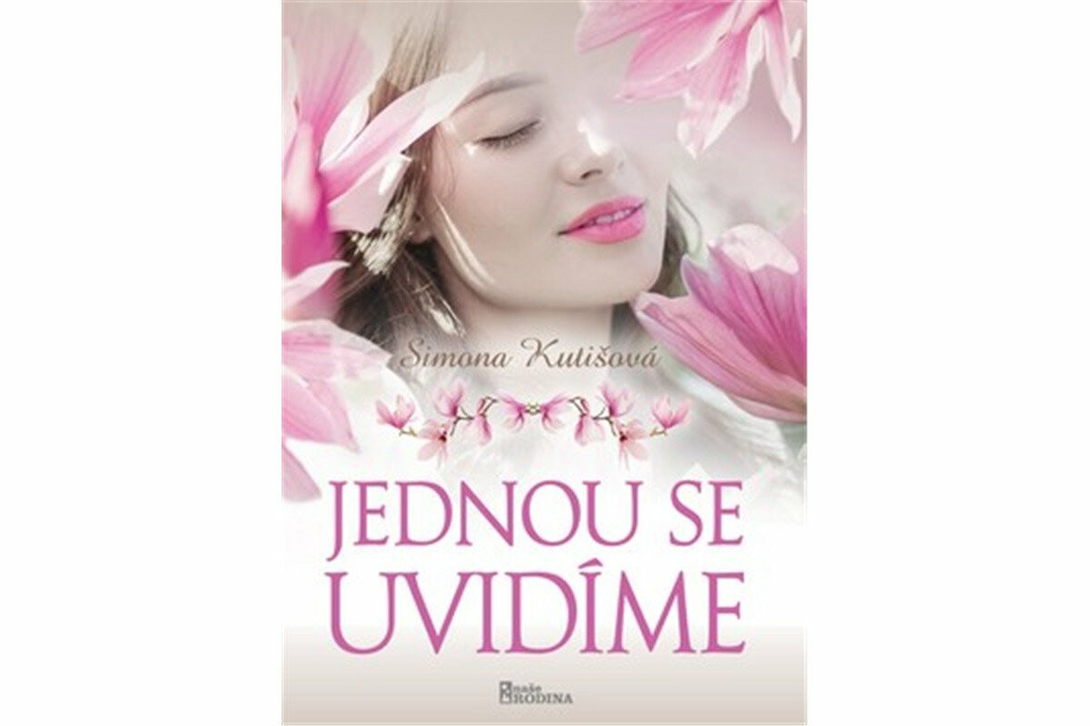 Jednou se uvidíme - Simona Kutišová