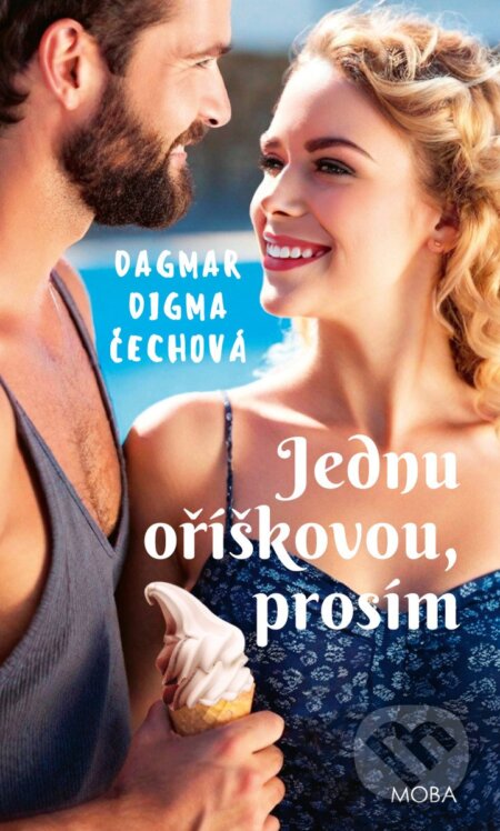 Jednu oříškovou, prosím