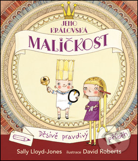 Jeho královská maličkost (Děsivě pravdivý příběh)