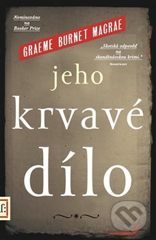 Jeho krvavé dílo
