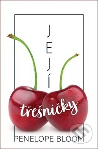 Její třešničky