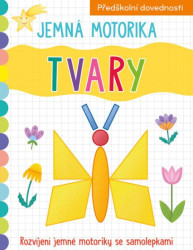 Jemná motorika: Tvary - kniha z kategorie Pro děti