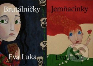 Jemňacinky / Brutálničky (Obojstranná kniha)