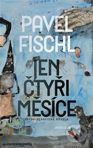 Jen čtyři měsíce