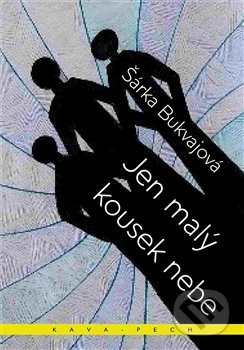 Jen malý kousek nebe