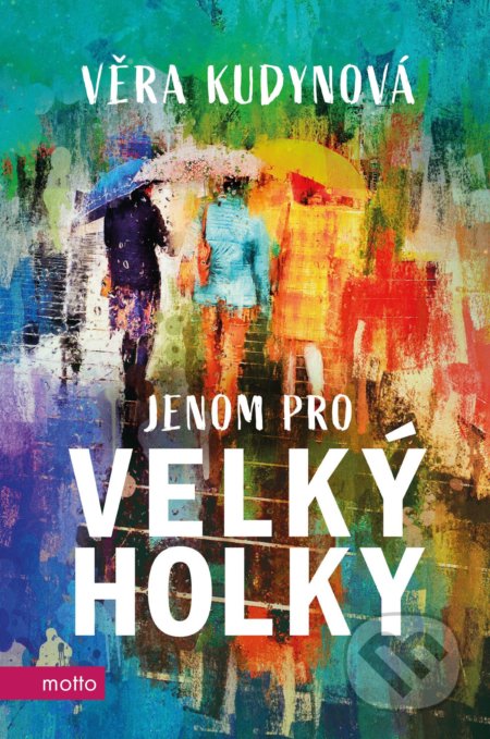 Jenom pro velký holky