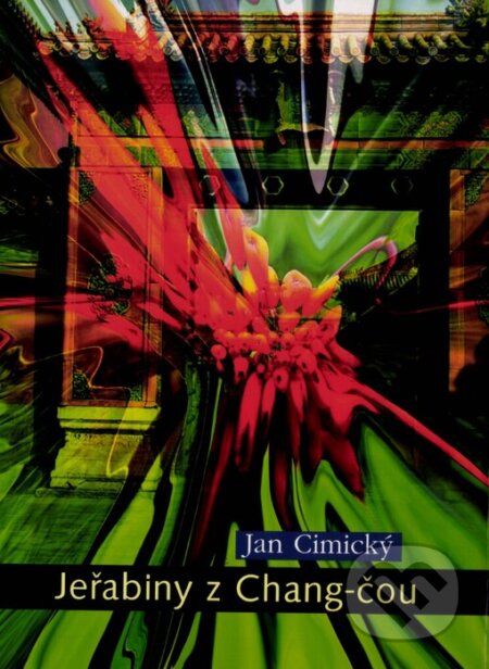 Jeřabiny z Chang-čou