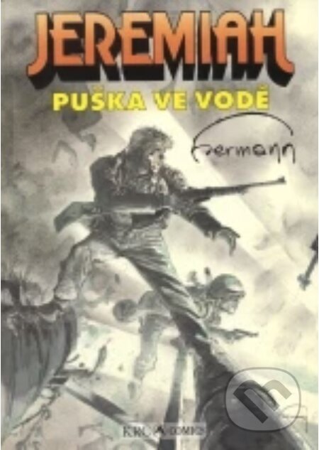 Jeremiah: Puška ve vodě