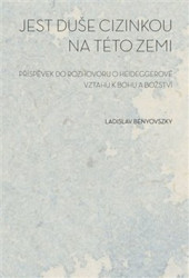 Jest duše cizinkou na této zemi (Příspěvek do rozhovoru o Heideggerově vztahu k bohu a božství) - kniha z kategorie Filozofie