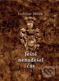 Ještě nenadešel čas