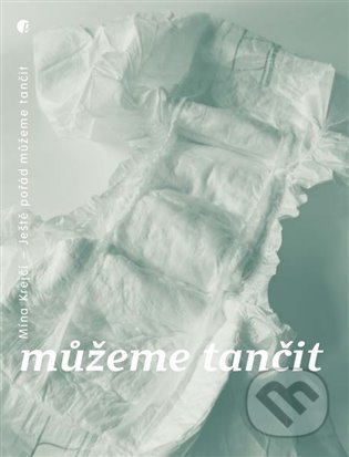 Ještě pořád můžeme tančit