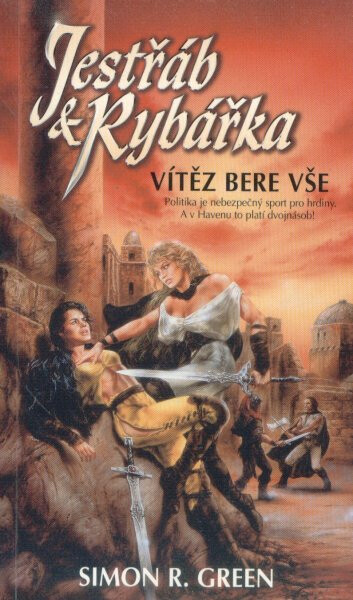 Jestřáb & Rybářka: Vítěz bere vše - Simon R. Green