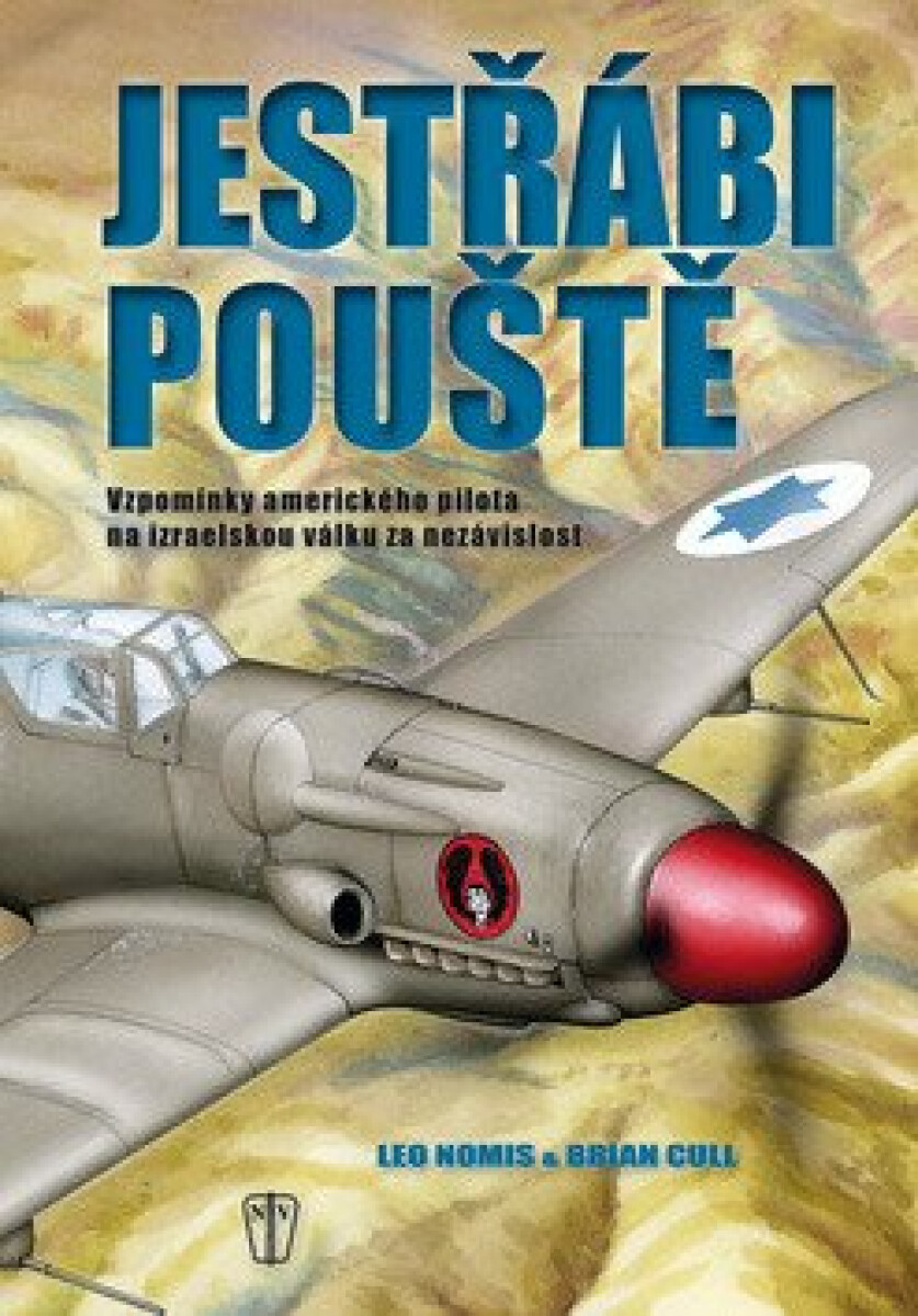 Jestřábi pouště - 2. vydání - Brian Cull, Nomis Leo