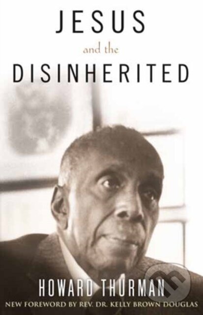 Jesus and the Disinherited