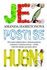 Jez, posti se, hubni