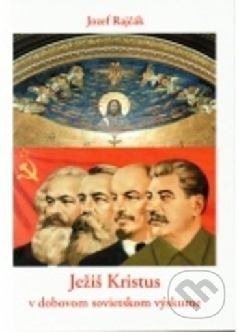 Ježiš Kristus v dobovom sovietskom výskume