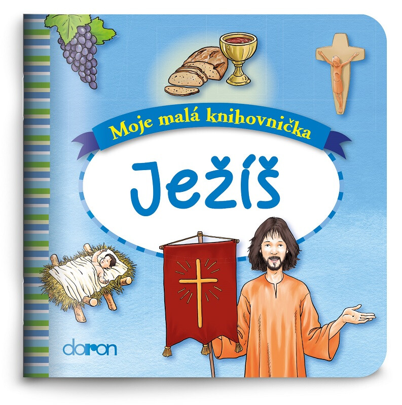 Ježíš (Moje malá knihovnička) - kniha z kategorie Křesťanství