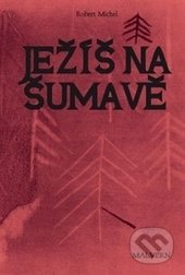 Ježíš na Šumavě