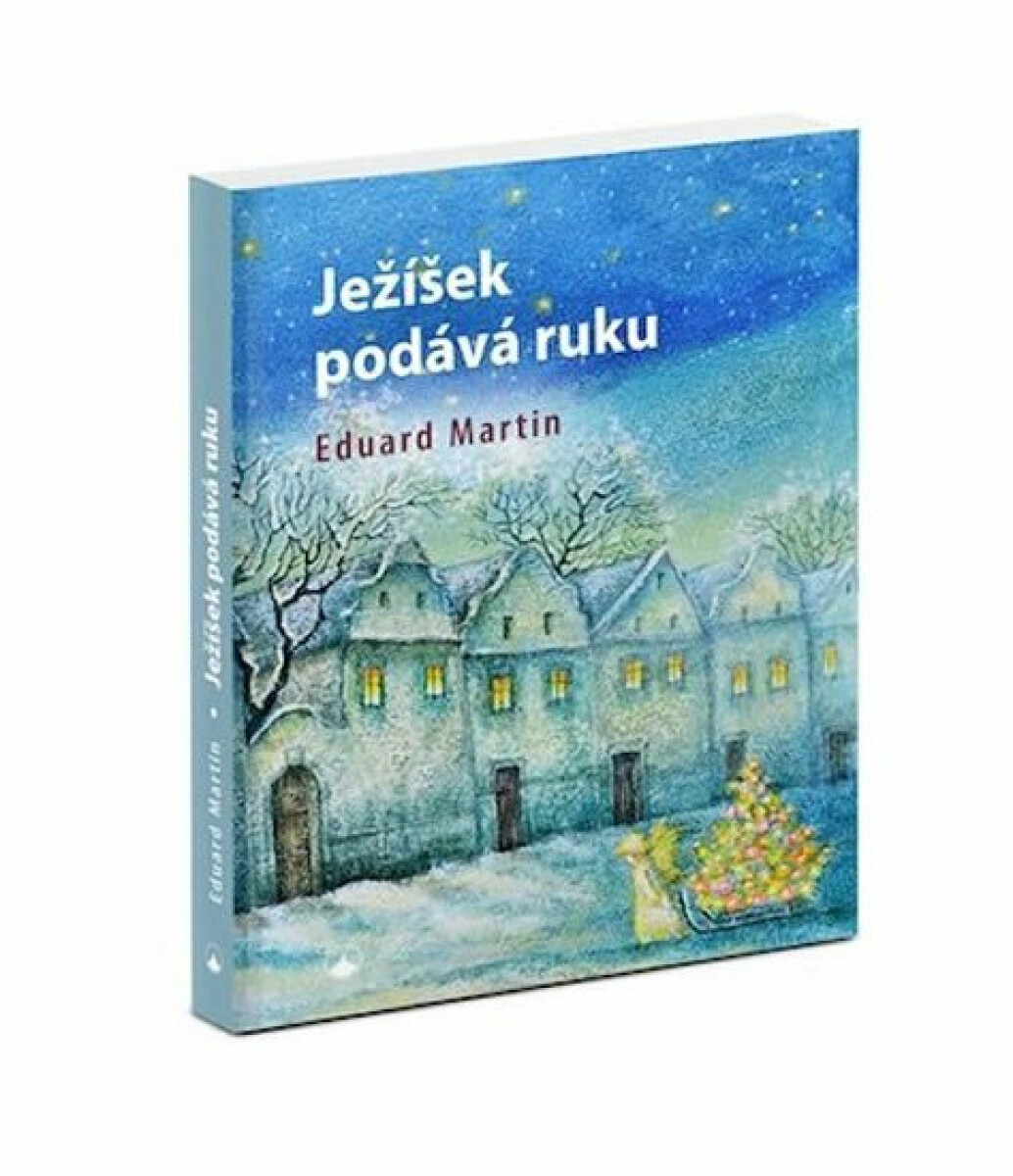 Ježíšek podává ruku - Eduard Martin