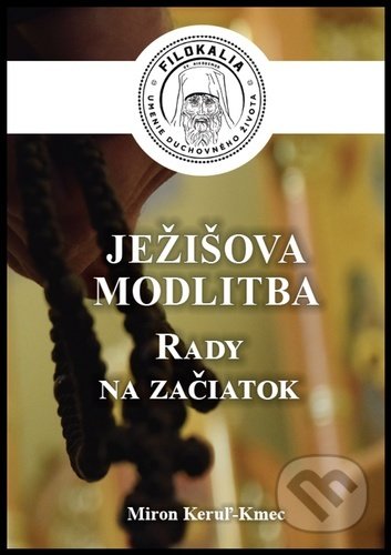 Ježišova modlitba (Rada na začiatok)