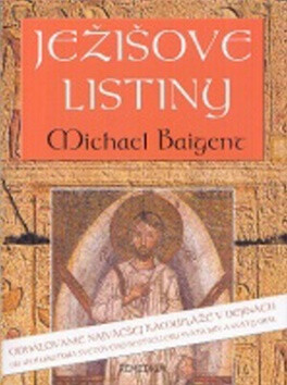 Ježišove listiny - Michael Baigent