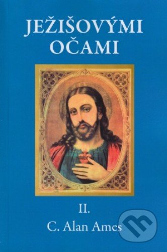 Ježišovými očami II.