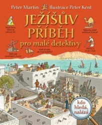 Ježíšův příběh pro malé detektivy (Kdo hledá, naléza) - kniha z kategorie Křesťanství
