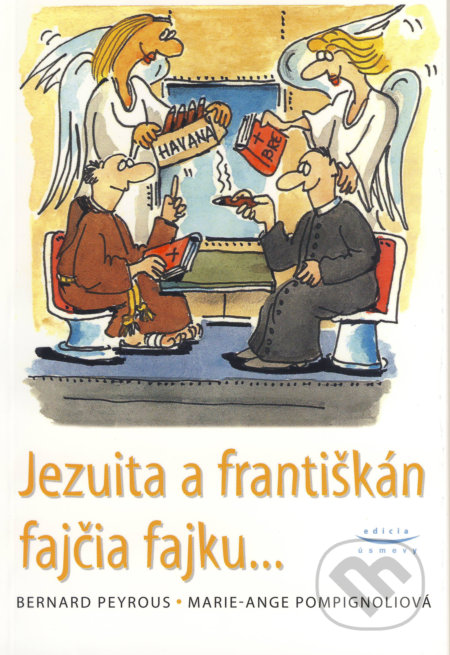 Jezuita a fratiškán fajčia fajku...