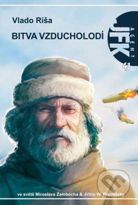 JFK 041 - Bitva vzducholodí