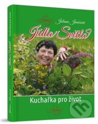 Jídla Světla (Kuchařka pro život)