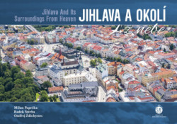 Jihlava a okolí z nebe - kniha z kategorie Obrazové publikace