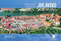 Jihlavsko z nebe / Jihlava Region From Heaven