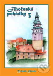 Jihočeské pohádky 3