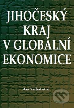 Jihočeský kraj v globální ekonomice