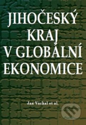 Jihočeský kraj v globální ekonomice