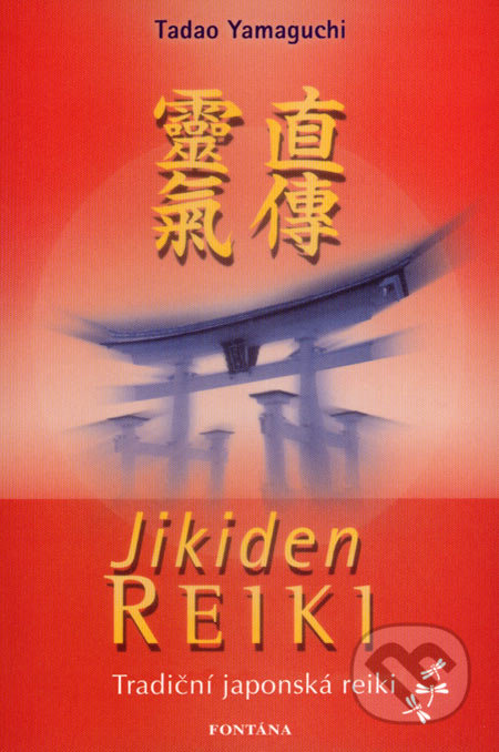 Jikiden Reiki (Tradiční japonská Reiki)