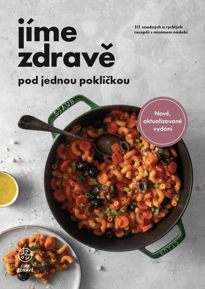 Jíme zdravě pod jednou pokličkou (111 snadných a rychlých receptů s minimem nádobí) - kniha z kategorie Kuchařky