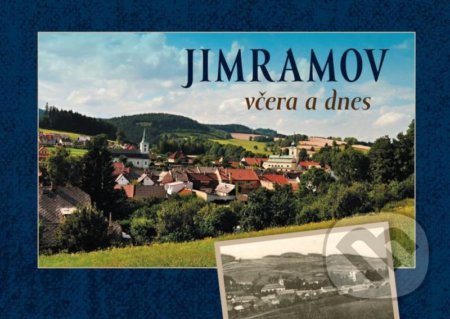 Jimramov včera a dnes