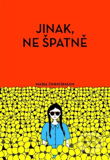 Jinak, ne špatně